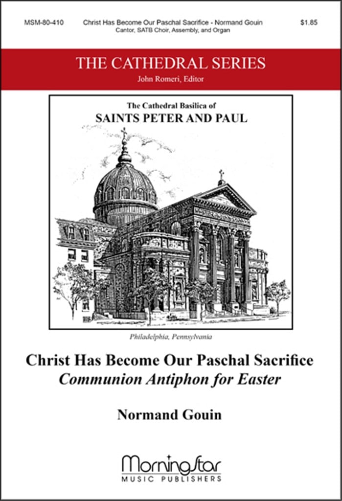 Christ Has Become Our Paschal Sacrifice